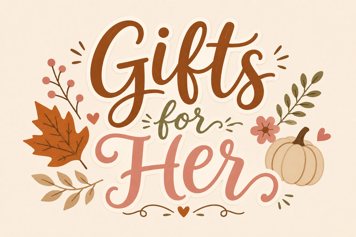 Gifts For Her