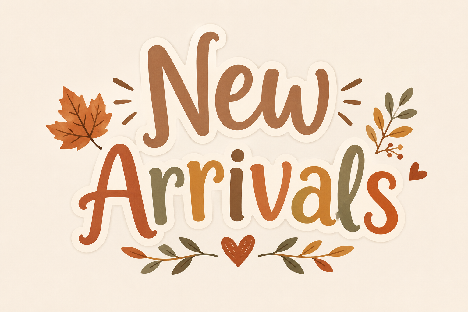 New Arrivals